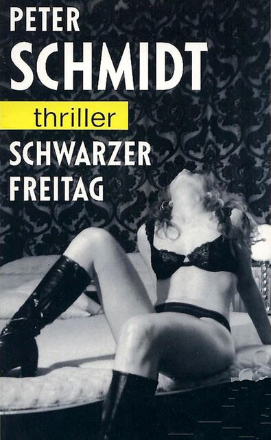 Schwarzer Freitag, Peter Schmidt