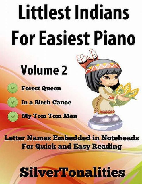 Littlest Indians for Easiest Piano Volume 2, Silver Tonalities