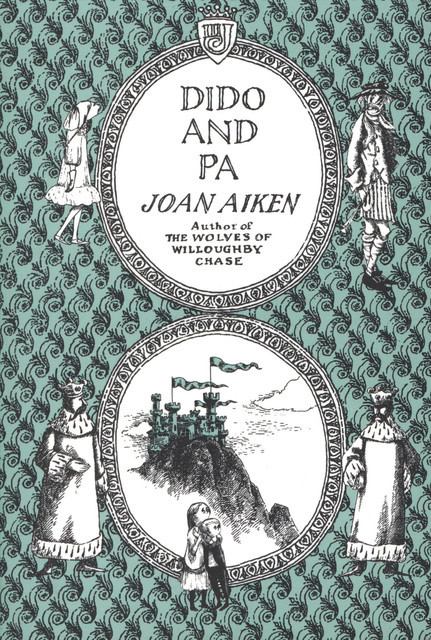 Dido and Pa, Joan Aiken