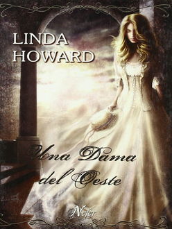 Una Dama Del Oeste, Linda Howard