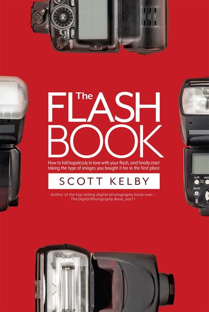 The Flash Book, Scott Kelby