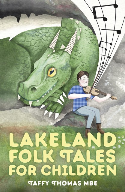 Lakeland Folk Tales for Children, Taffy Thomas