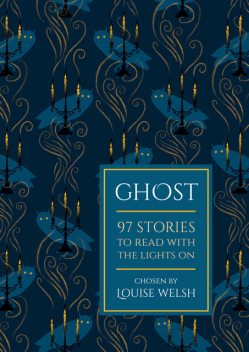 Ghost, Louise Welsh