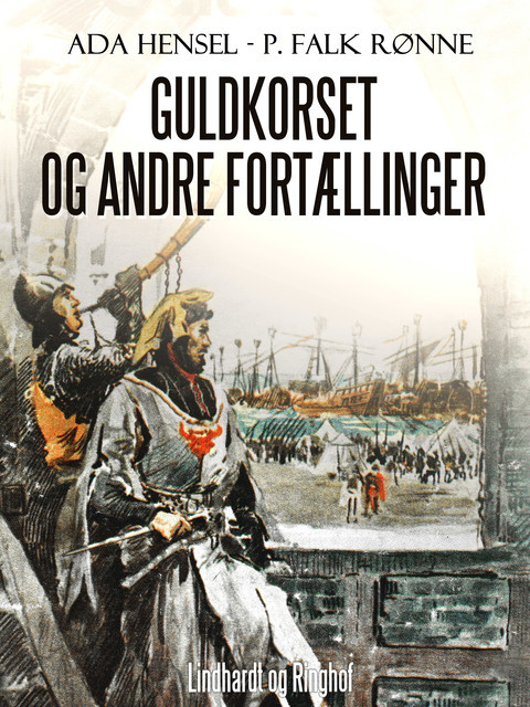 Guldkorset og andre fortællinger, Ada Hensel, P. Falk Rønne