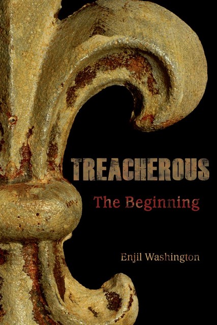 Treacherous, Enjil Washington