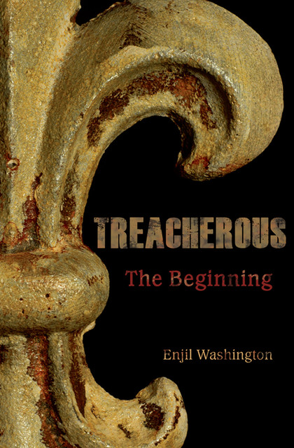 Treacherous, Enjil Washington