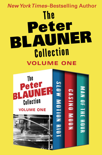 The Peter Blauner Collection Volume One, Peter Blauner