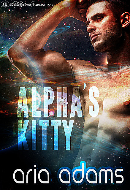 Alpha's Kitty, Aria Adams