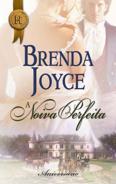 A noiva perfeita, Brenda Joyce