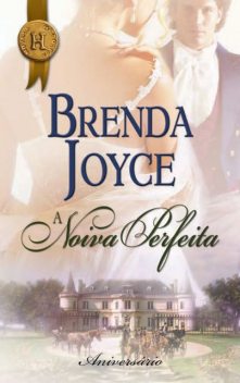 A noiva perfeita, Brenda Joyce