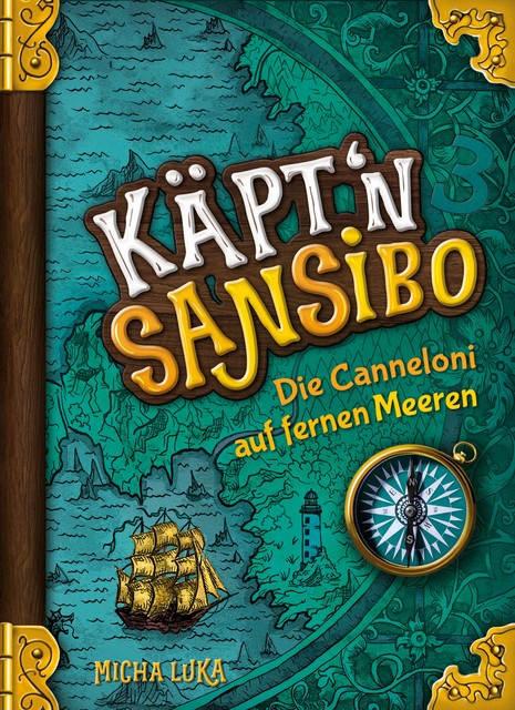 Käpt'n Sansibo — Die Canneloni auf fernen Meeren, Micha Luka