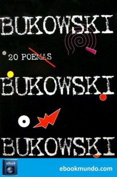 20 poemas, Charles Bukowski