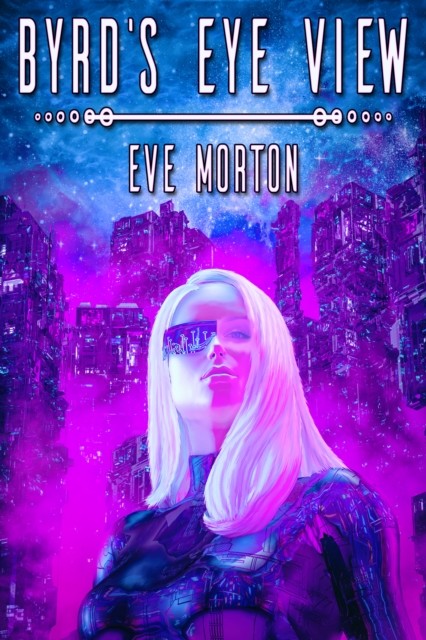 Byrd's Eye View, Eve Morton