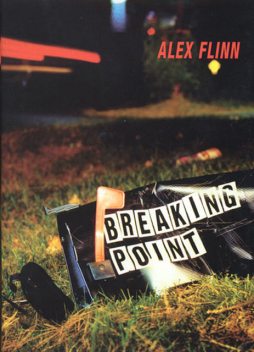 Breaking Point, Alex Flinn