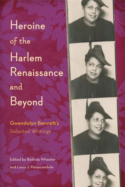Heroine of the Harlem Renaissance and Beyond, Belinda Wheeler, Louis J. Parascandola