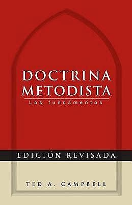 Doctrina Metodista, Ted A. Campbell
