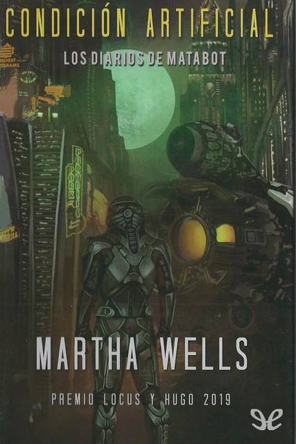 Condición artificial, Martha Wells