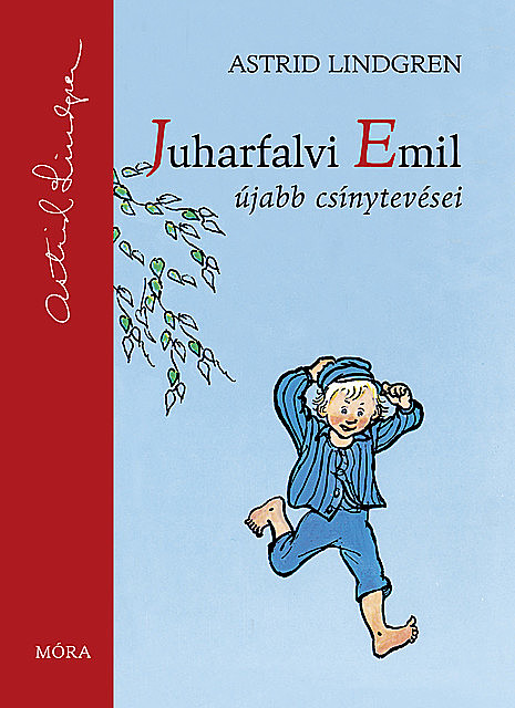 Juharfalvi Emil újabb csínytevései, Astrid Lindgren