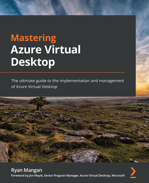 Mastering Azure Virtual Desktop, Ryan Mangan