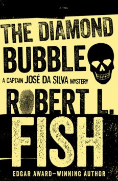 The Diamond Bubble, Robert L Fish