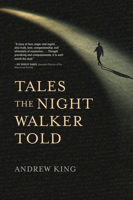 Tales the Night Walker Told, Andrew King