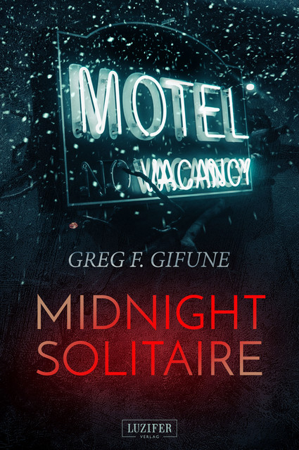 MIDNIGHT SOLITAIRE, Greg F. Gifune