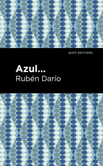 Azul, Ruben Dario