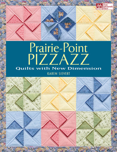 Prairie-Point Pizzazz, Karen Sievert