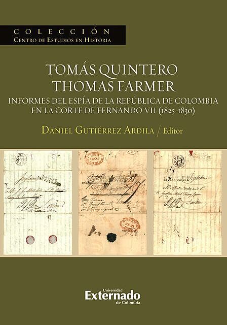 Tomás Quintero/Thomas Farmer, Daniel Gutiérrez Ardila