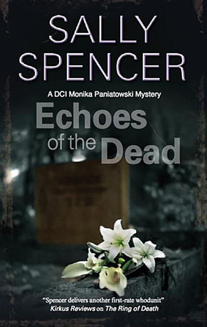 Echoes of the Dead, Sally Spencer