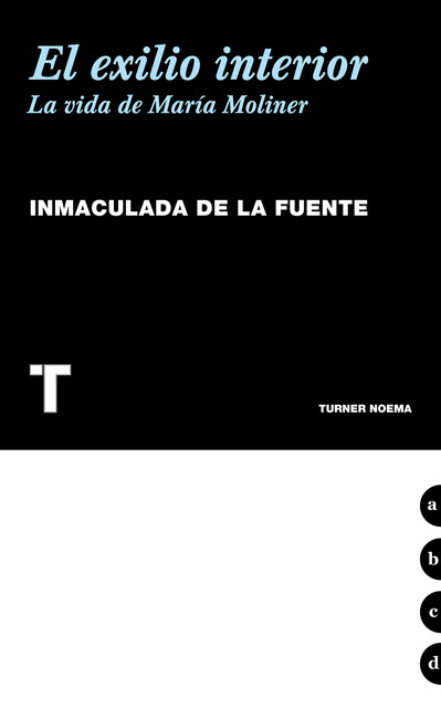El exilio interior, Inmaculada De La Fuente