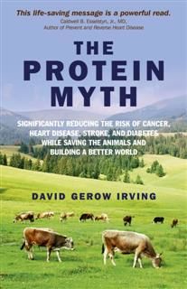 Protein Myth, David Irving