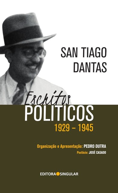 Escritos Políticos 1929–1945, San Tiago Dantas