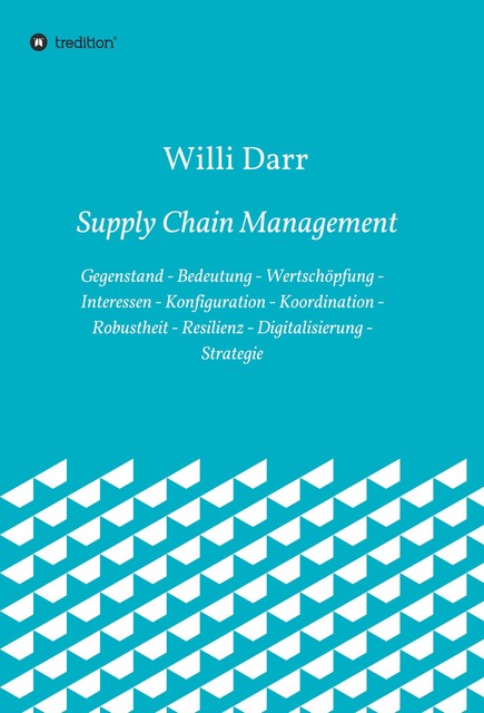 Supply Chain Management, Willi Darr
