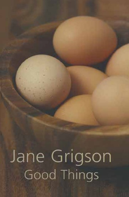 Good Things, Jane Grigson
