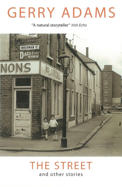 The Street and other stories, Gerry Adams