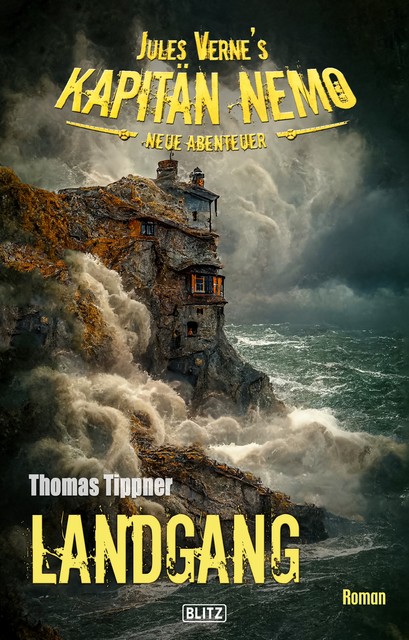 Jules Vernes Kapitän Nemo – Neue Abenteuer 09: Landgang, Thomas Tippner