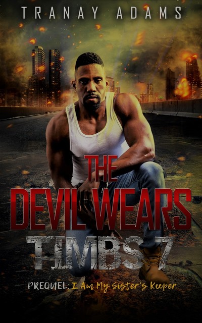 The Devil Wears Timbs 7, Tranay Adams