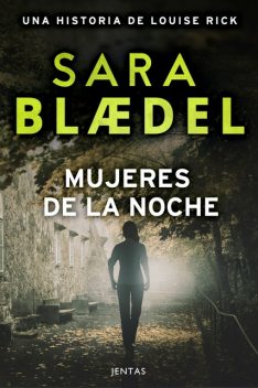 Mujeres de la noche, Sara Blædel