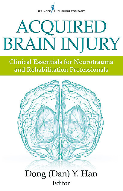 Acquired Brain Injury, PsyD, Dong Y. Han