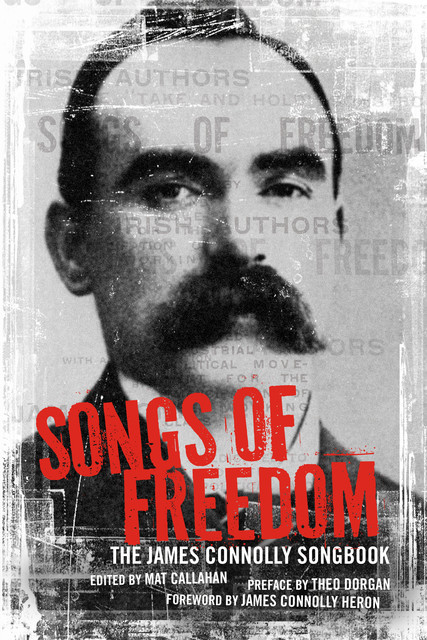 Songs of Freedom, James Connolly