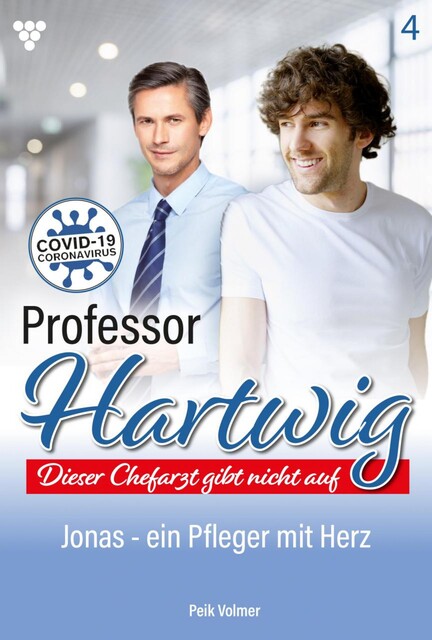 Professor Hartwig 4 – Arztroman, Peik Volmer