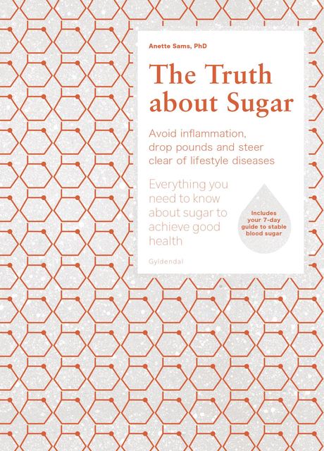 The Truth about Sugar, Anette Sams