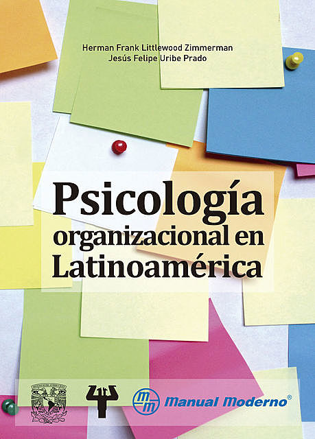 Psicología organizacional en Latinoamérica, Jesús Felipe Uribe Prado, Herman Frank Littlewood Zimmerman
