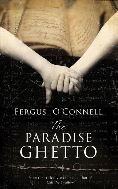 The Paradise Ghetto, Fergus O'Connell