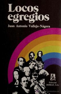Locos Egregios, Juan Vallejo-Nágera