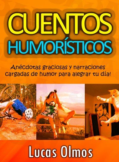 Cuentos Humorísticos, Lucas Olmos
