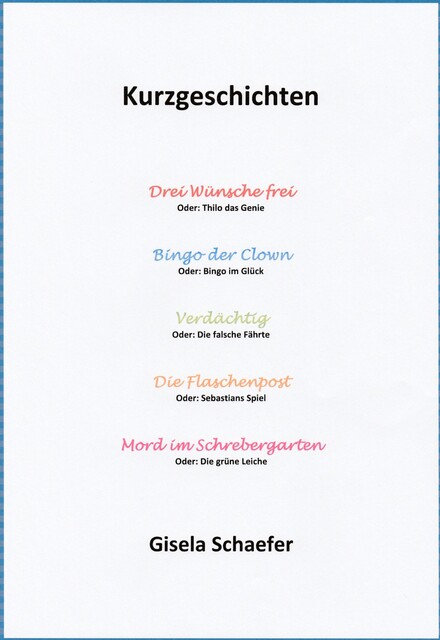 Kurzgeschichten, Gisela Schaefer