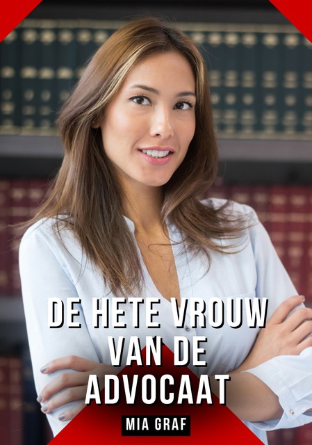 De hete vrouw van de advocaat, Mia Graf