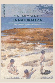Pensar y sentir la naturaleza, Rodrigo Jesús Ocampo Giraldo